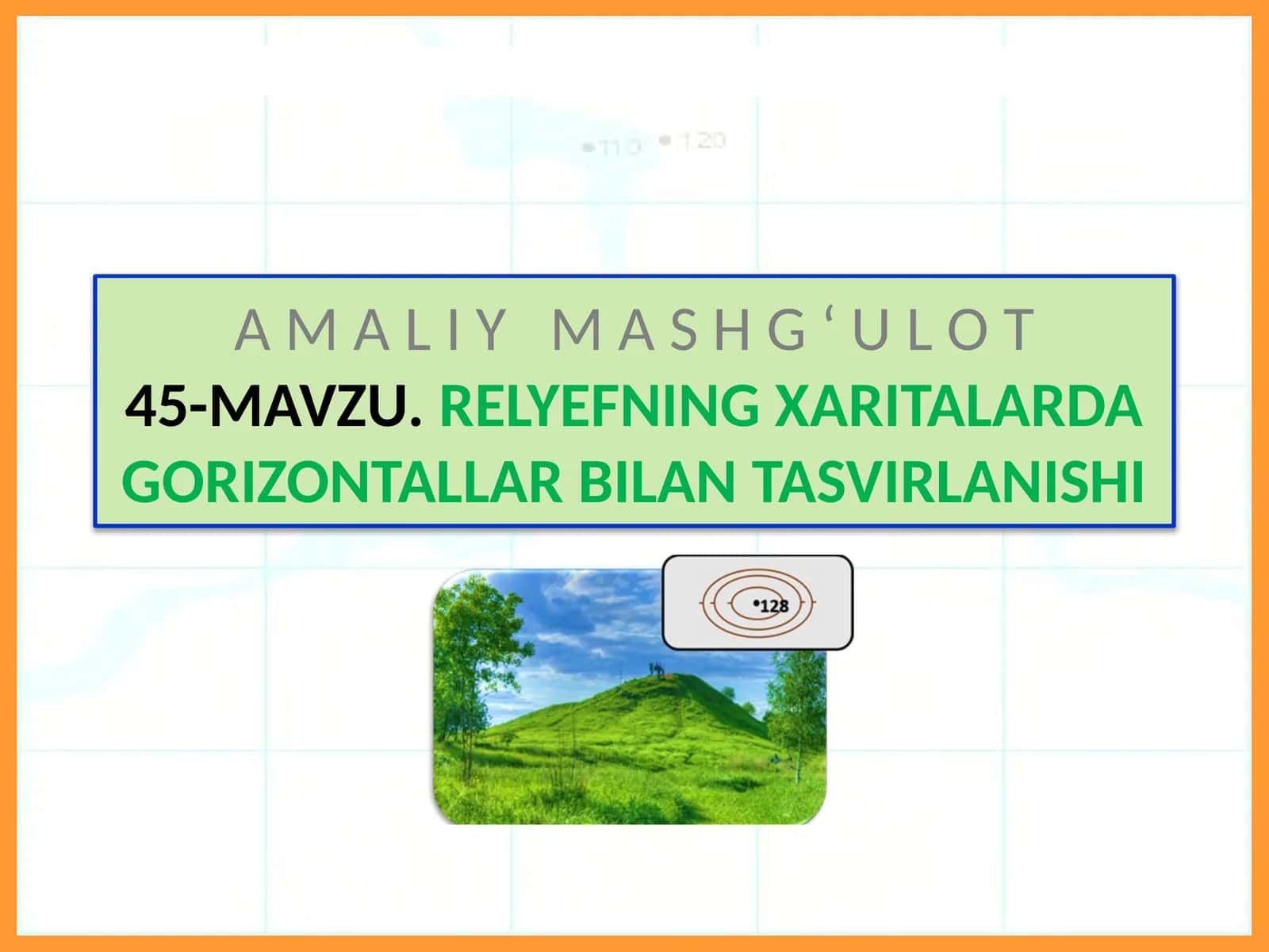 Relyefning Xaritalarda Gorizontallar Bilan Tasvirlanishi 1