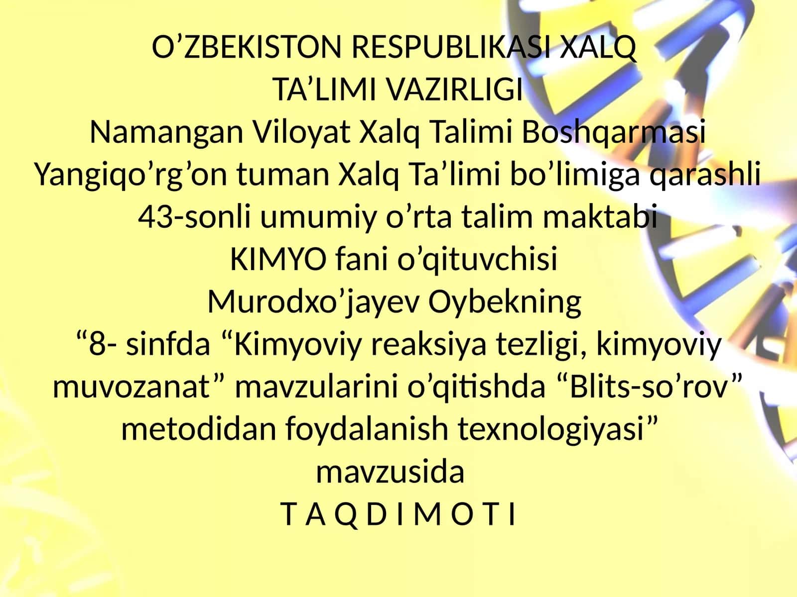 Kimyo fanini o'qitish texnologiyalari 1