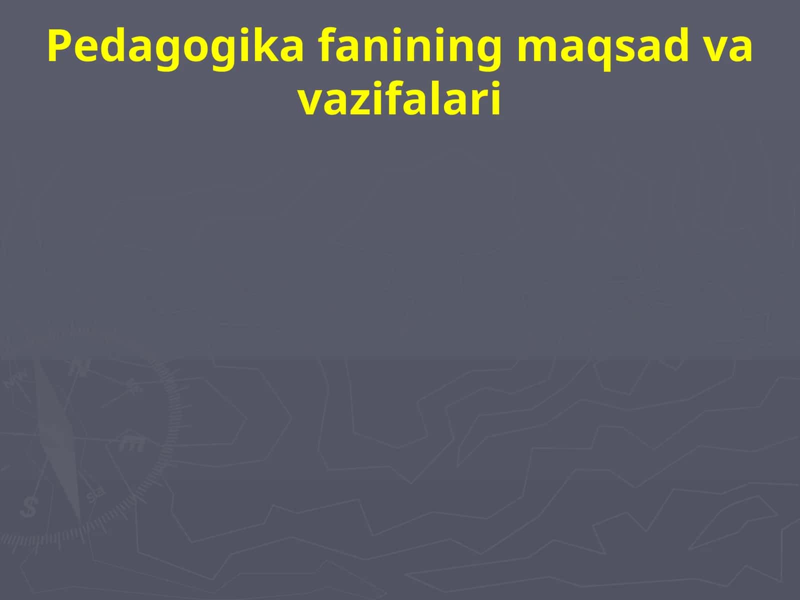 Pedagogika fanining maqsadvavazifalari 1