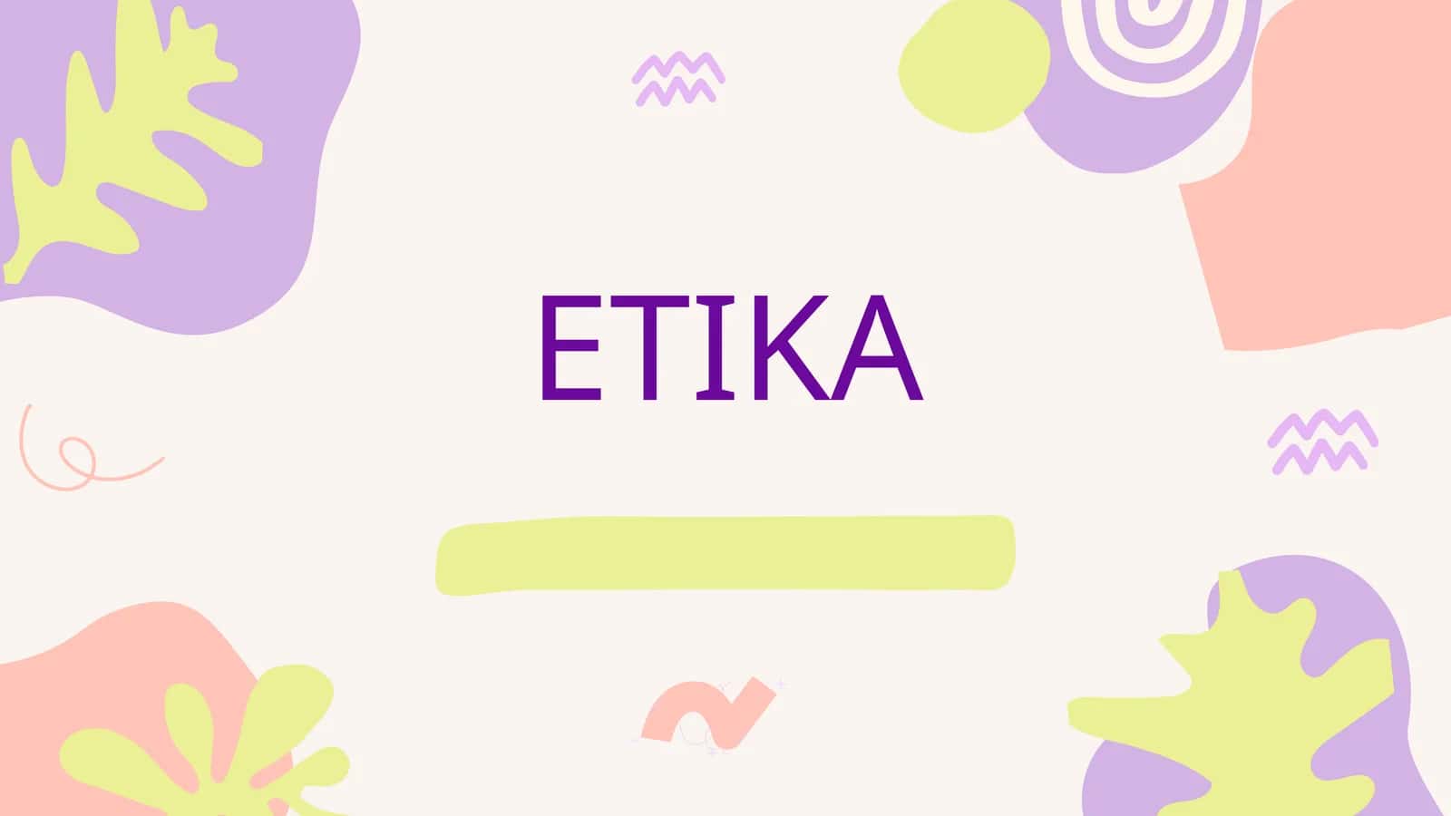 ETIKA 1