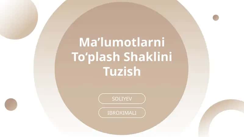 Ma’lumotlarni To‘plash Shaklini Tuzish 1