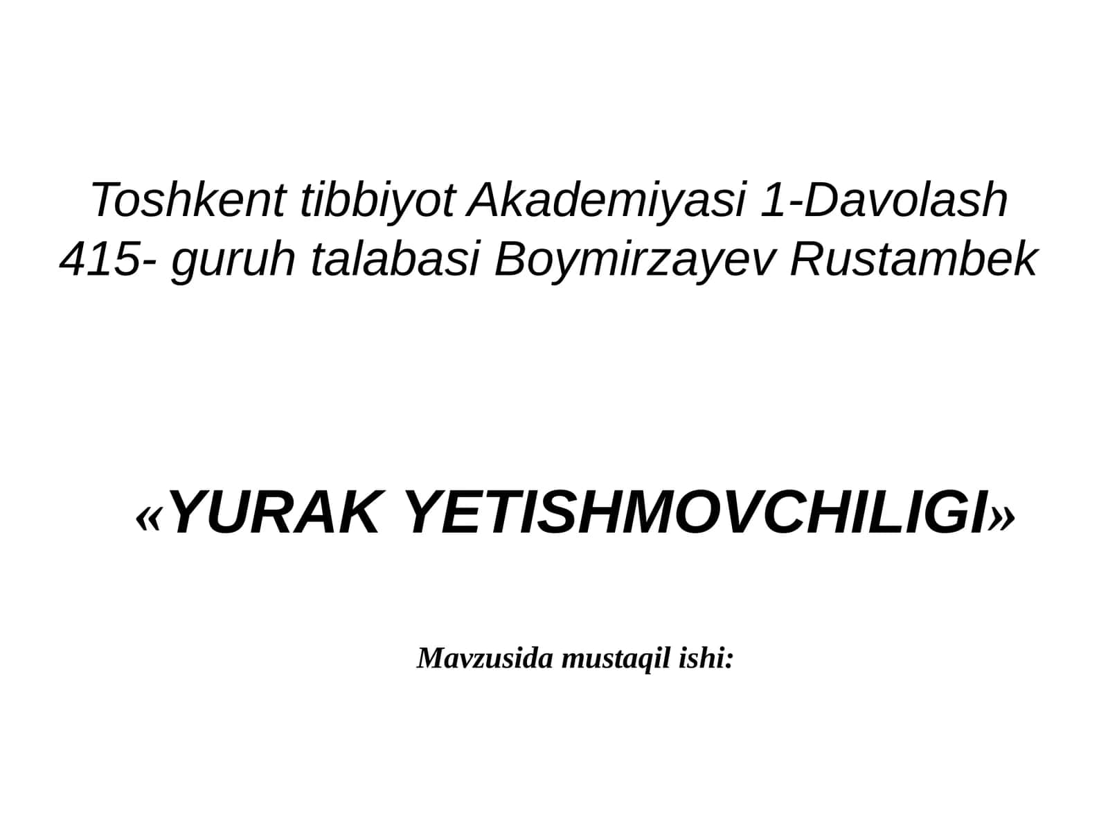 YURAKYETISHMOVCHILIGI 1