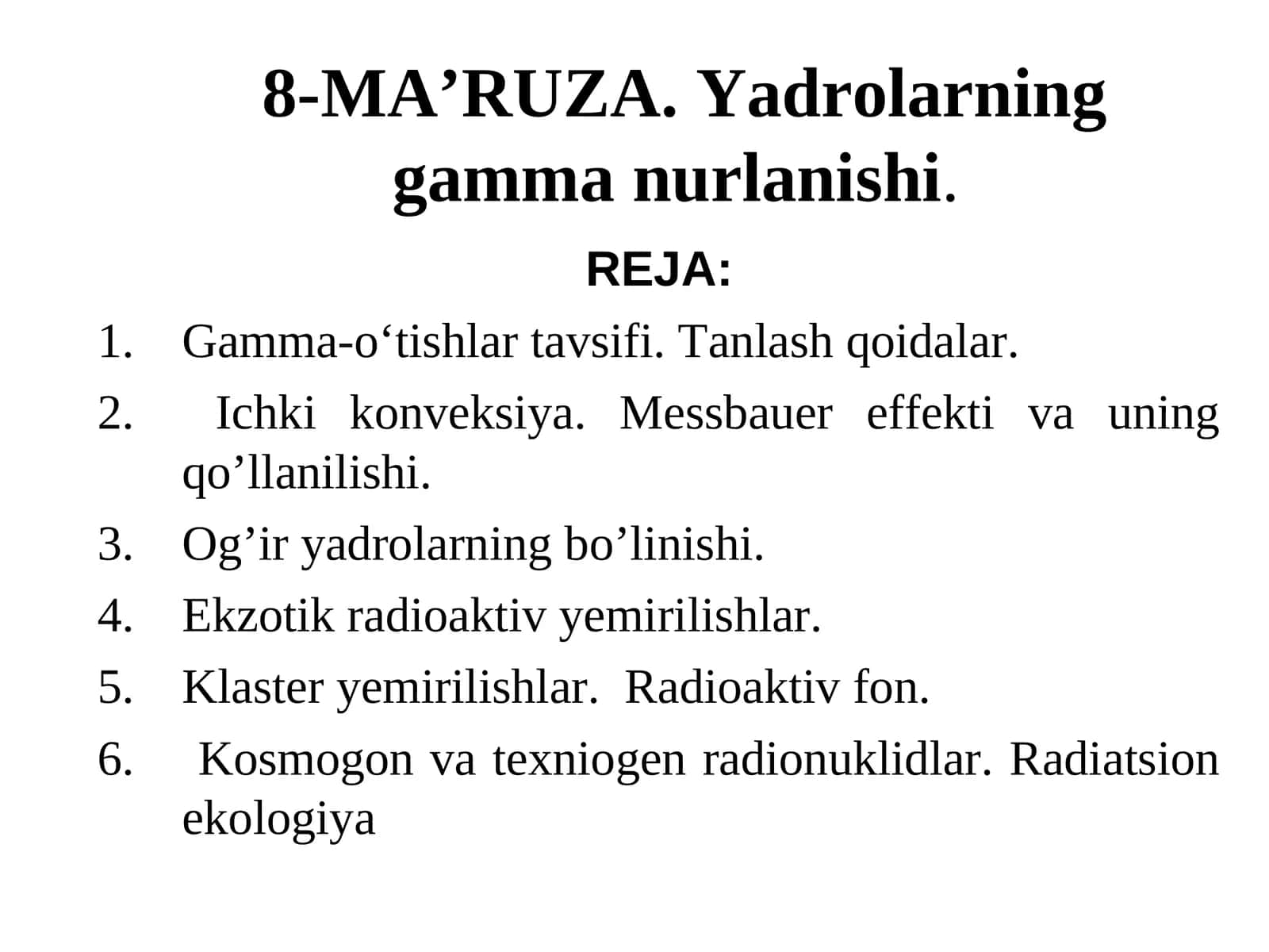 8-MA’RUZA.Yadrolarning gamma nurlanishi 1