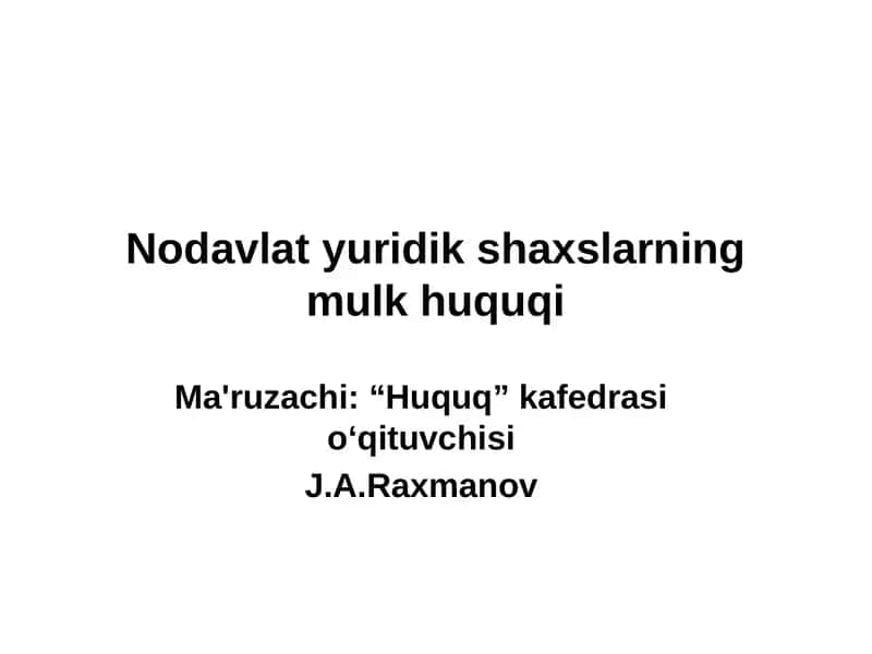 Nodavlat yuridik shaxslarning mulk huquqi 1