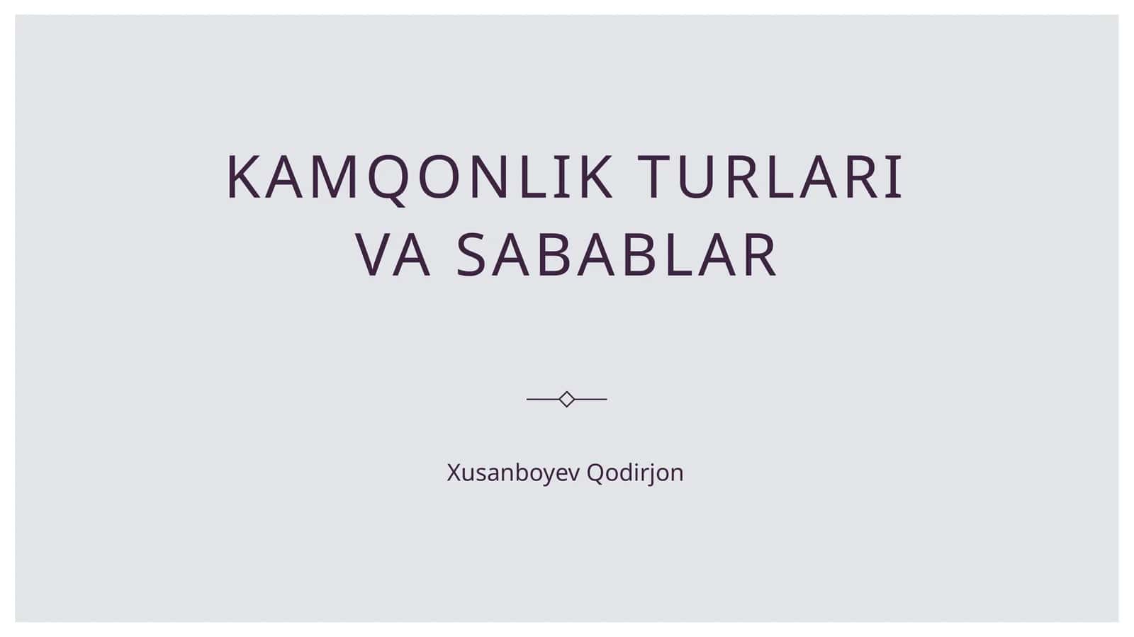 kamqonlik turlari va sabablar 1