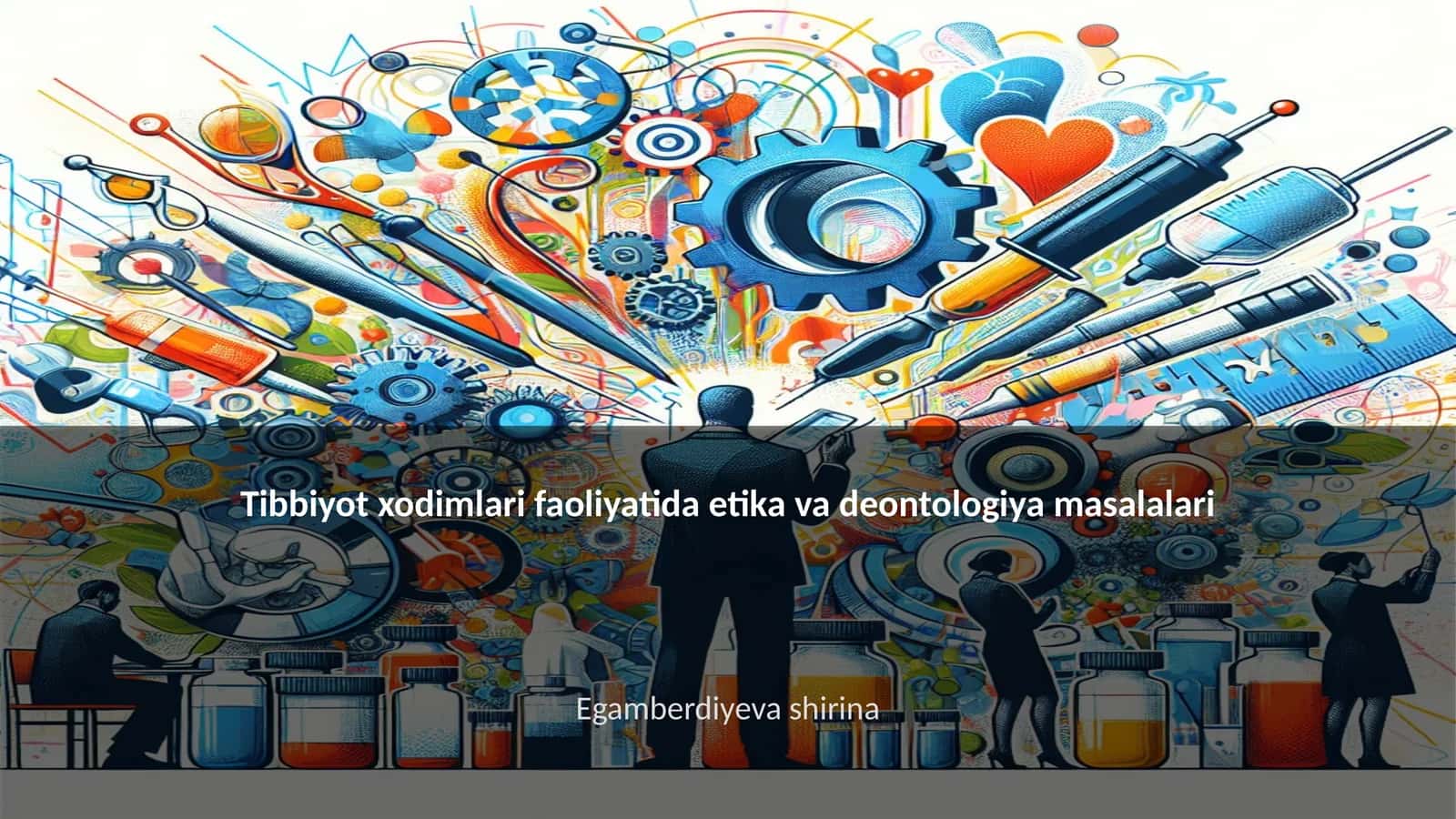 Tibbiyot xodimlari faoliyatida etika va deontologiya masalalari 1