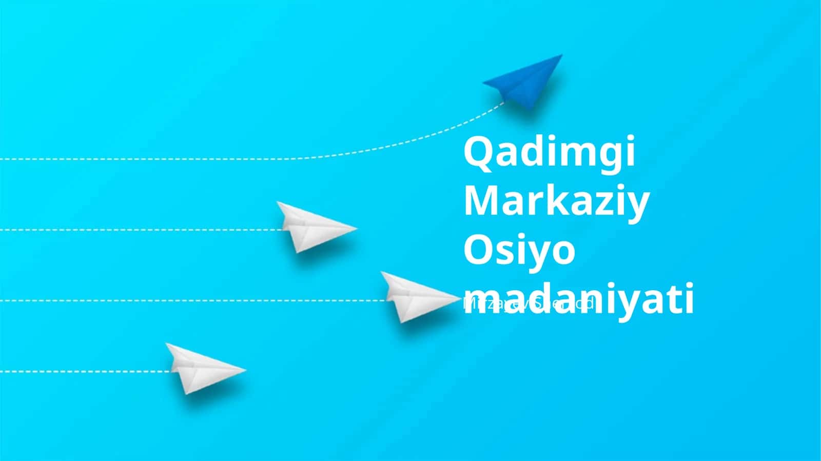 Qadimgi Markaziy Osiyo Madaniyati 1