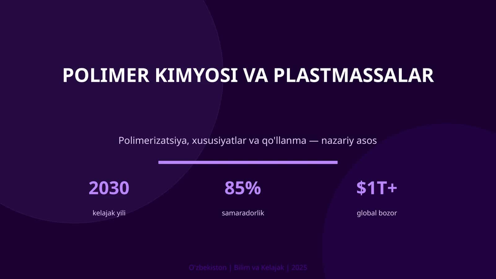 Polimer kimyosi va plastmassalar 1