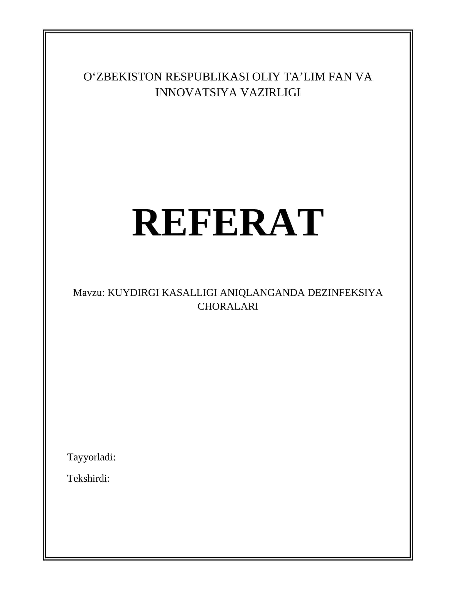 KUYDIRGI KASALLIGI ANIQLANGANDA DEZINFEKSIYA CHORALARI 1