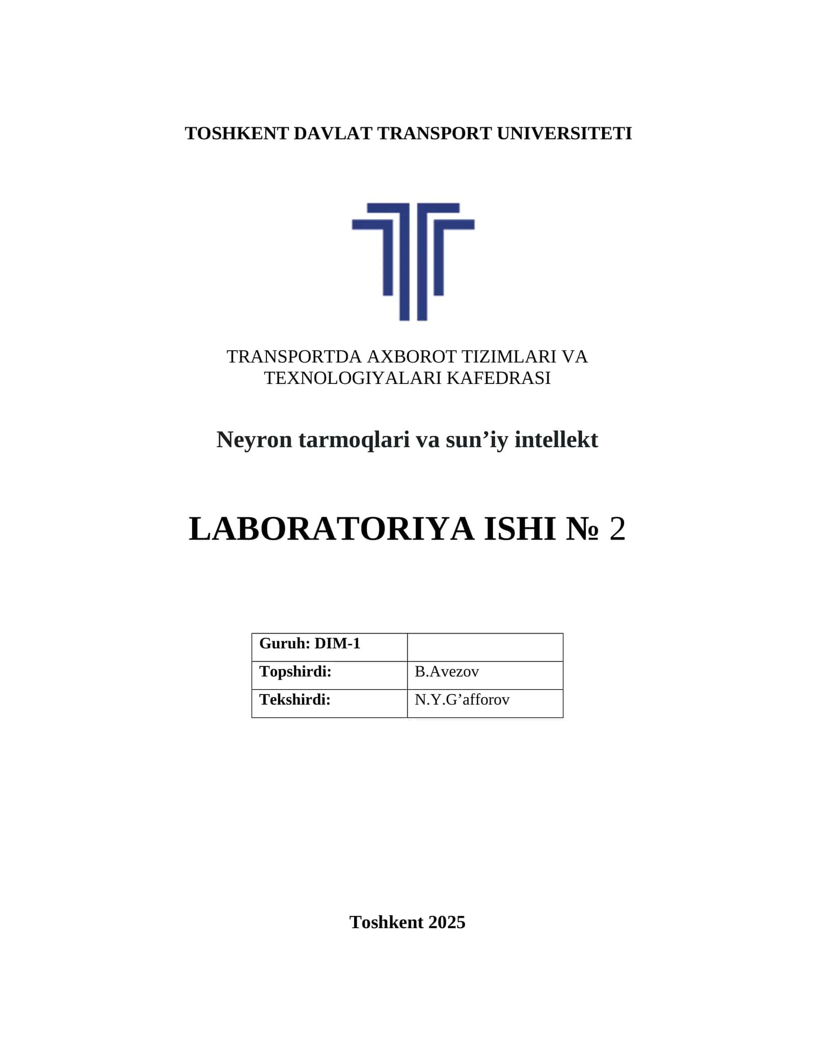 Neyron tarmoqlari va sun’iy intellekt LABORATORIYA ISHI № 2 1