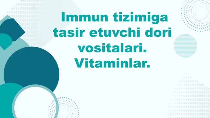Immuntizimigatasiretuvchidorivositalari.Vitaminlar 1