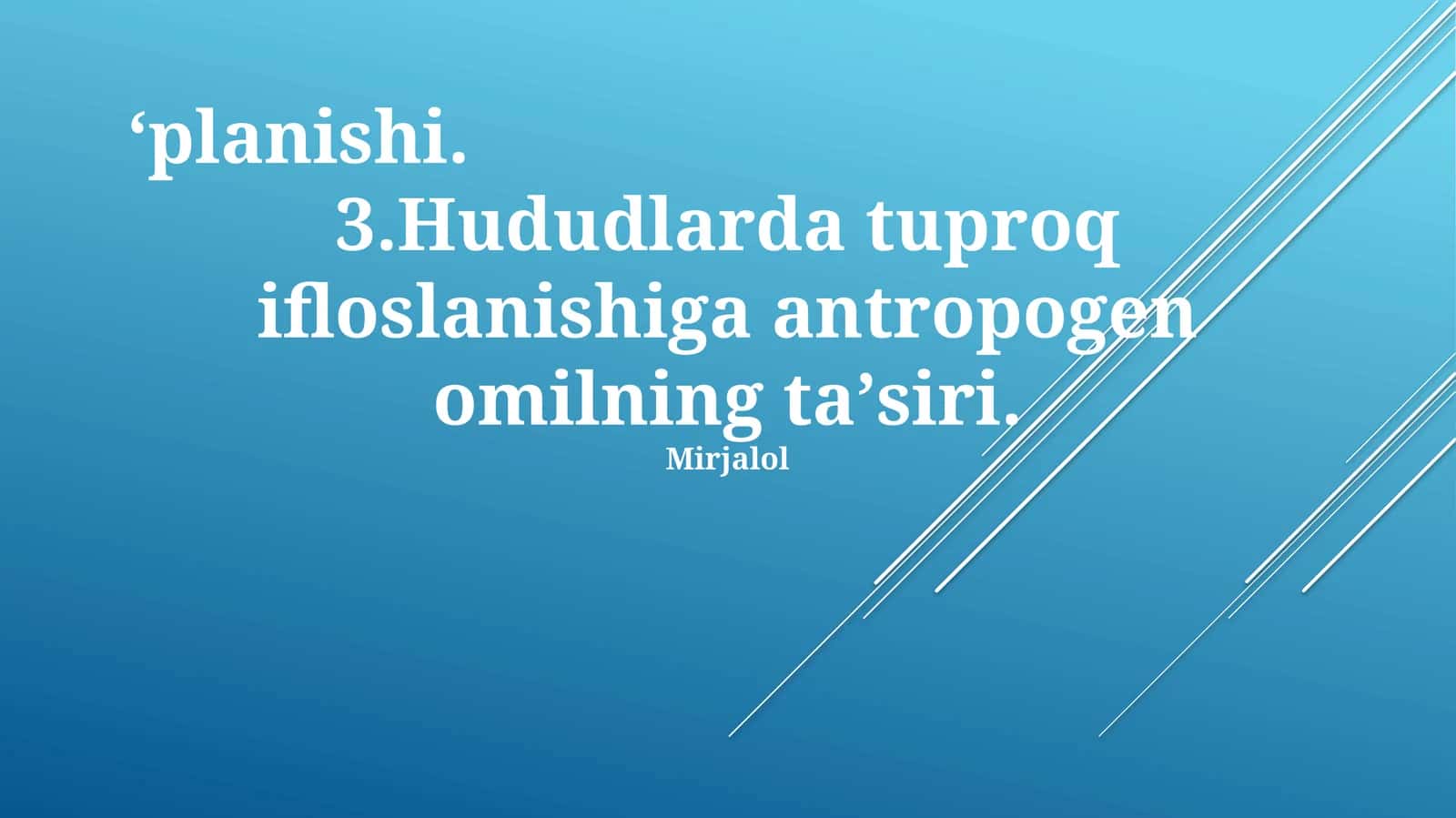 Antropogen omillarning tuproq ifloslanishiga ta'siri 1