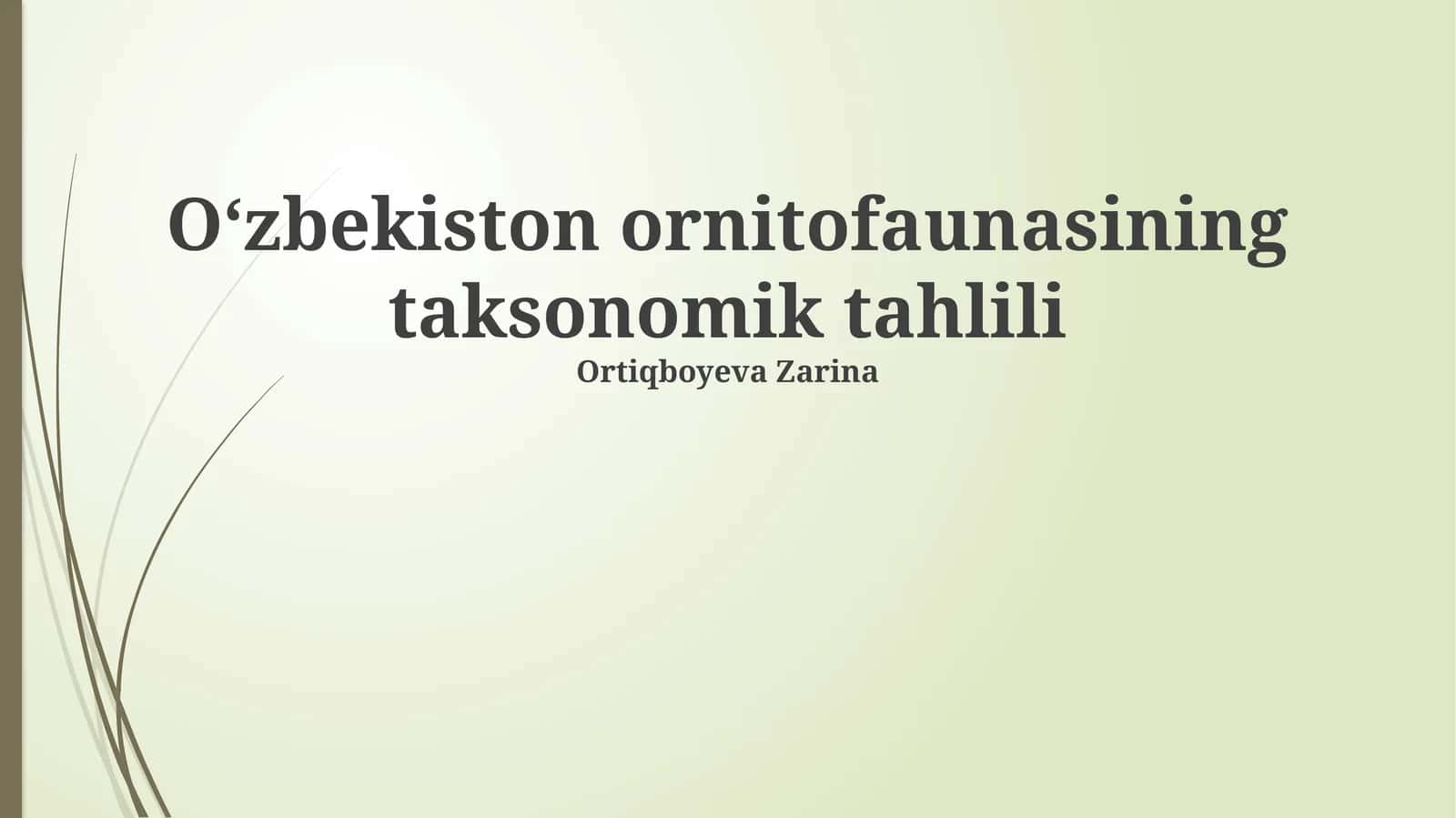 Oʻzbekiston ornitofaunasining taksonomik tahlili 1