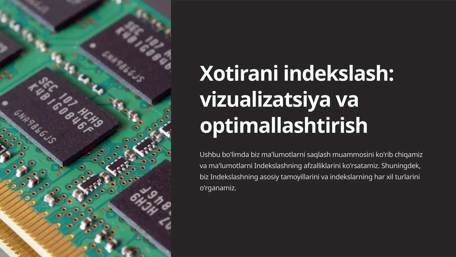 Xotirani indekslash: vizualizatsiya va optimallashtirish 1