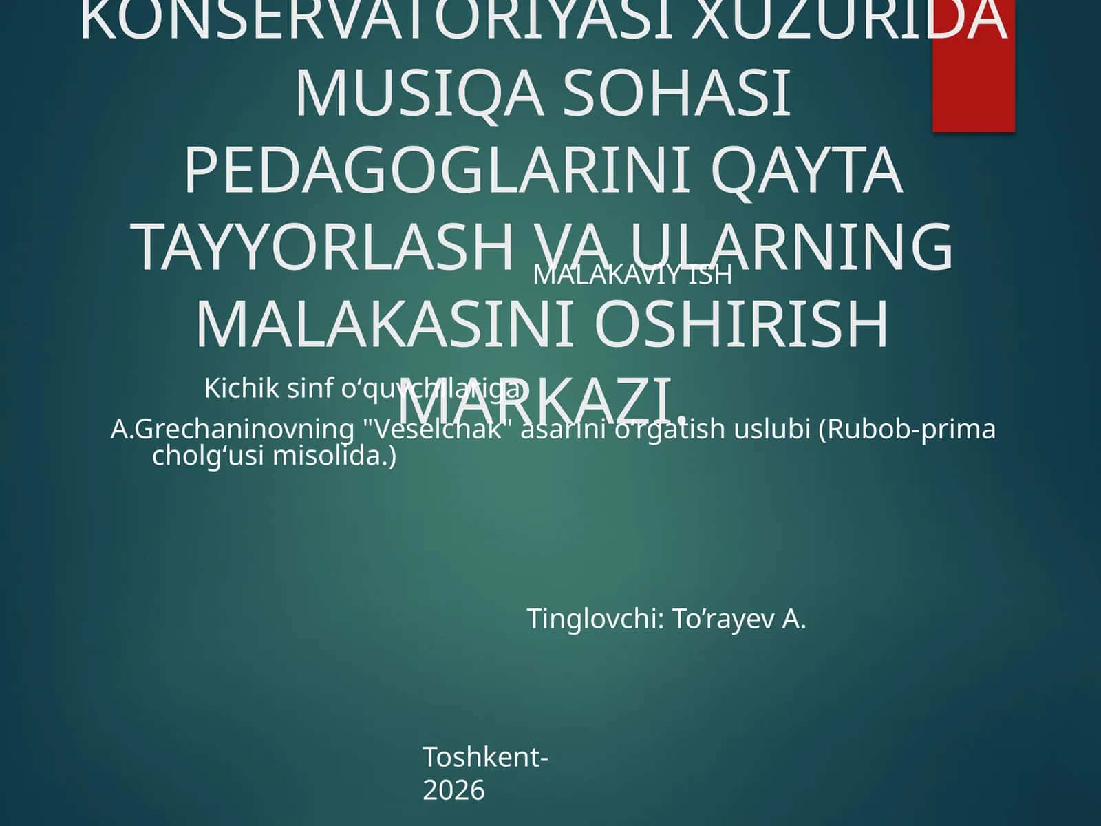 A.Grechaninovning "Veselchak" asarini oʻrgatish uslubi 1