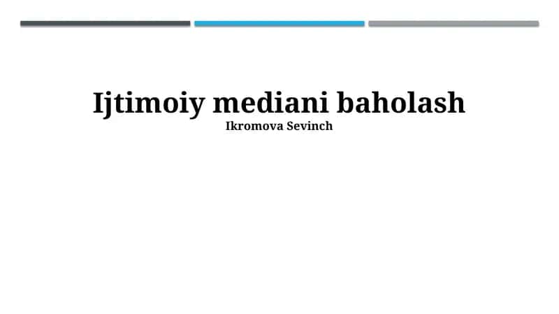 Ijtimoiy mediani baholash 1