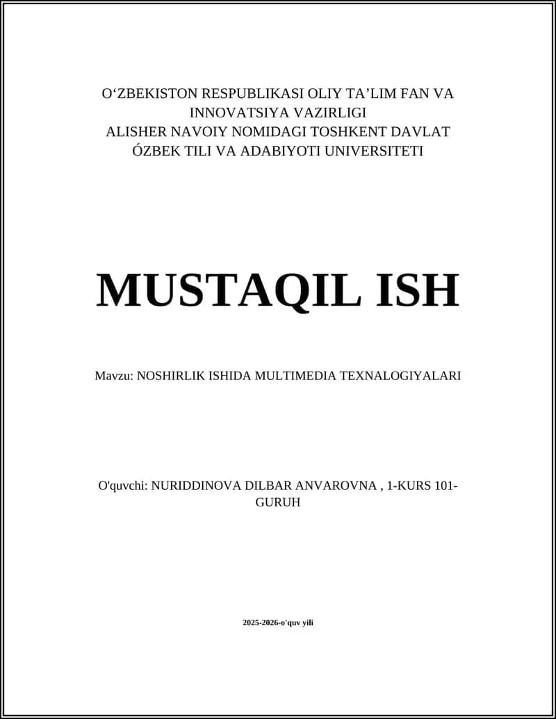 NOSHIRLIK ISHIDA MULTIMEDIA TEXNALOGIYALARI 1