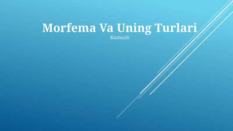 Morfema Va Uning Turlari 1