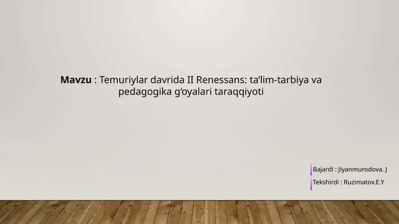 TemuriylardavridaIIRenessans:ta’lim-tarbiyavapedagogikag‘oyalaritaraqqiyoti 1