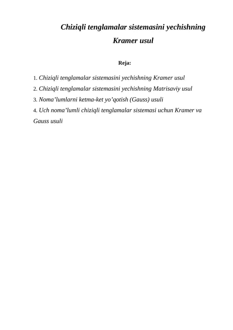 Chiziqli tenglamalar sistemasini yechishning Kramеr usul 1
