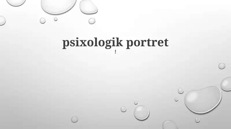 Psixologik portret 1