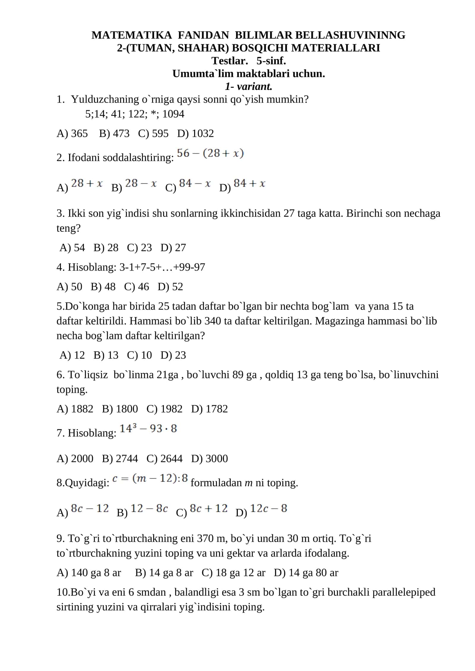 MATEMATIKA FANIDAN BILIMLAR BELLASHUVININNG 2-(TUMAN, SHAHAR) BOSQICHI MATERIALLARI Testlar. 5-sinf 1