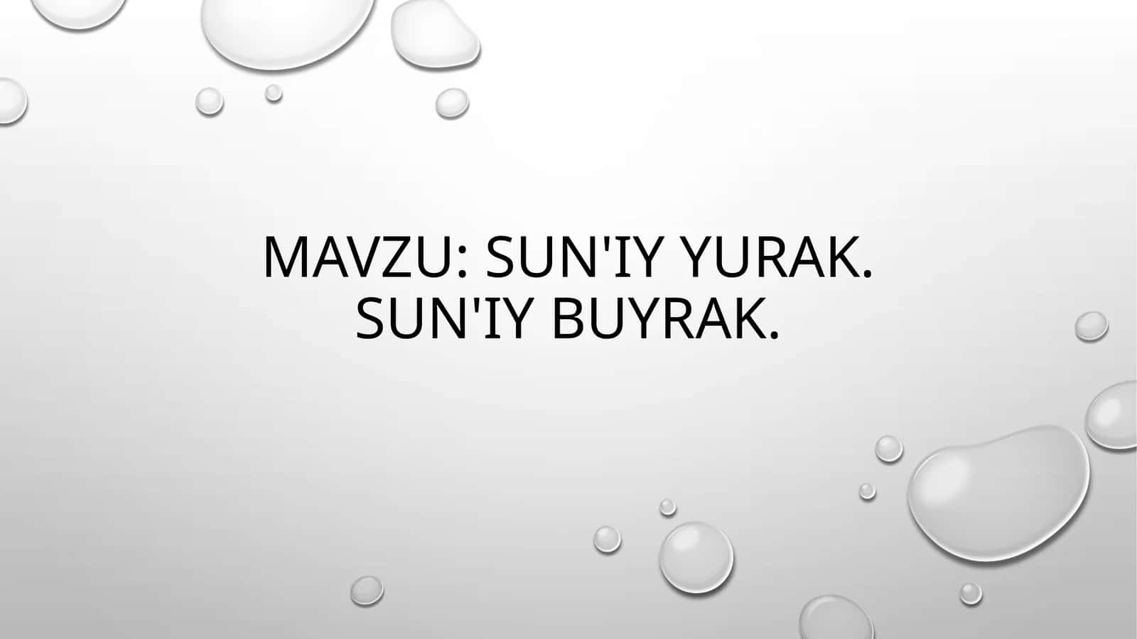 Sun'iy yurak. Sun'iy buyrak 1