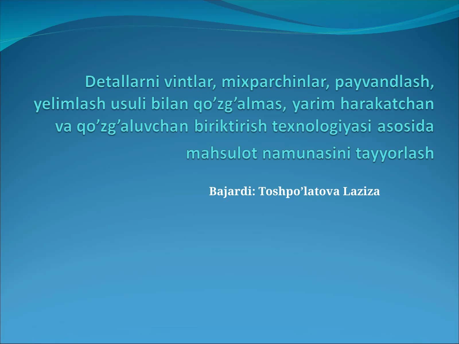 Bajardi: Toshpo’latova Laziza 1