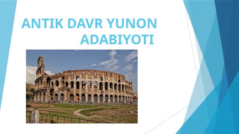 ANTİK DAVR YUNON ADABIYOTI 1