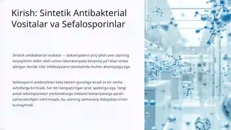 Sintetik Antibakterial Vositalar va Sefalosporinlar
