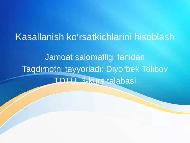 Kasallanish ko‘rsatkichlarini hisoblash 1