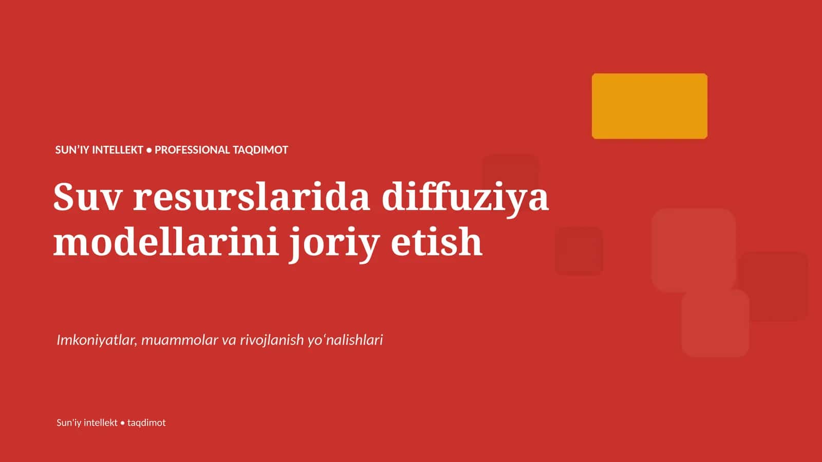 SUNʼIY INTELLEKT • PROFESSIONAL TAQDIMOT 1