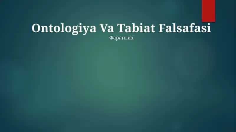 Ontologiya Va Tabiat Falsafasi 1