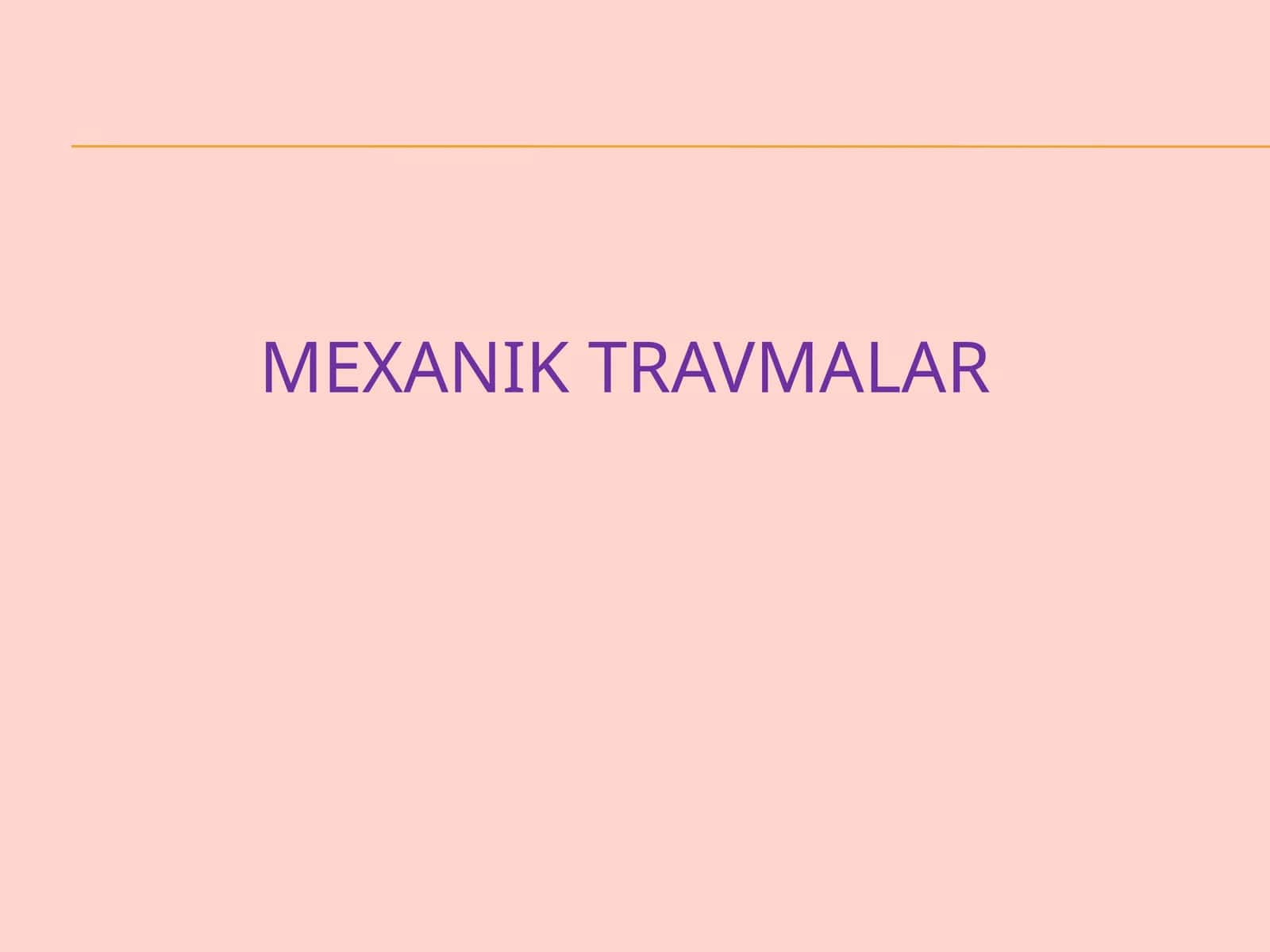 Mexanik travmalar 1