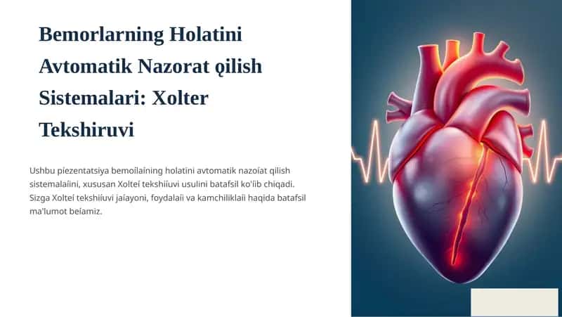 Bemorlarning Holatini Avtomatik Nazorat ǫilish Sistemalari: Xolter Tekshiruvi 1