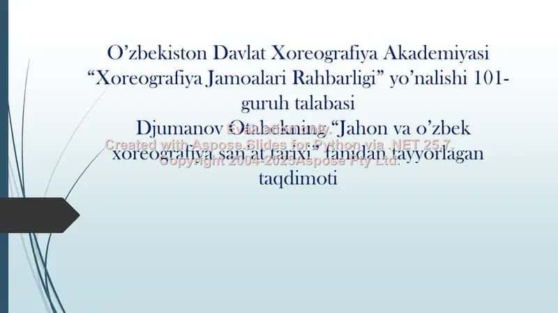 Jahon va o’zbek xoreografiya san’at tarixi 1