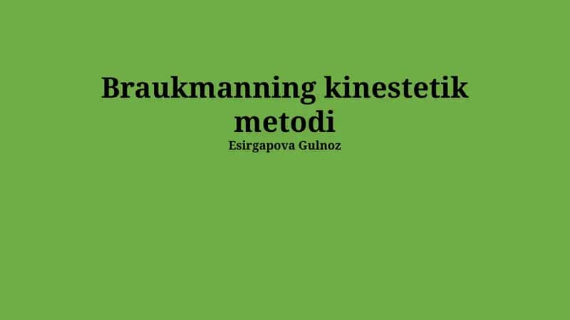 BrauKmannning Kinestetik Metodi 1