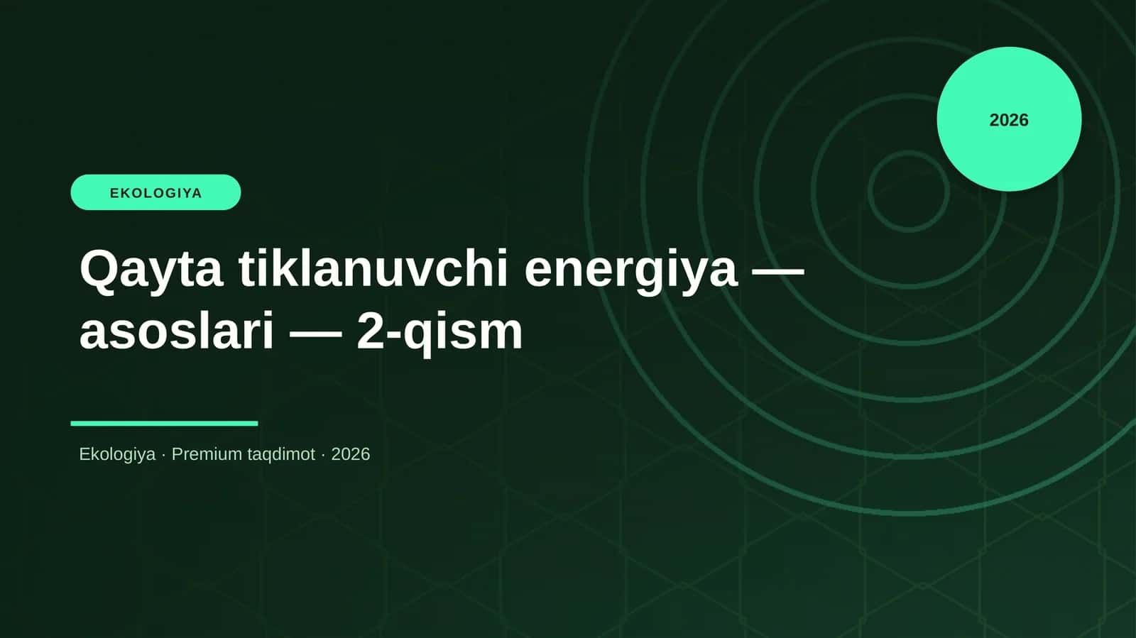 Qayta tiklanuvchi energiya — asoslari — 2-qism 1
