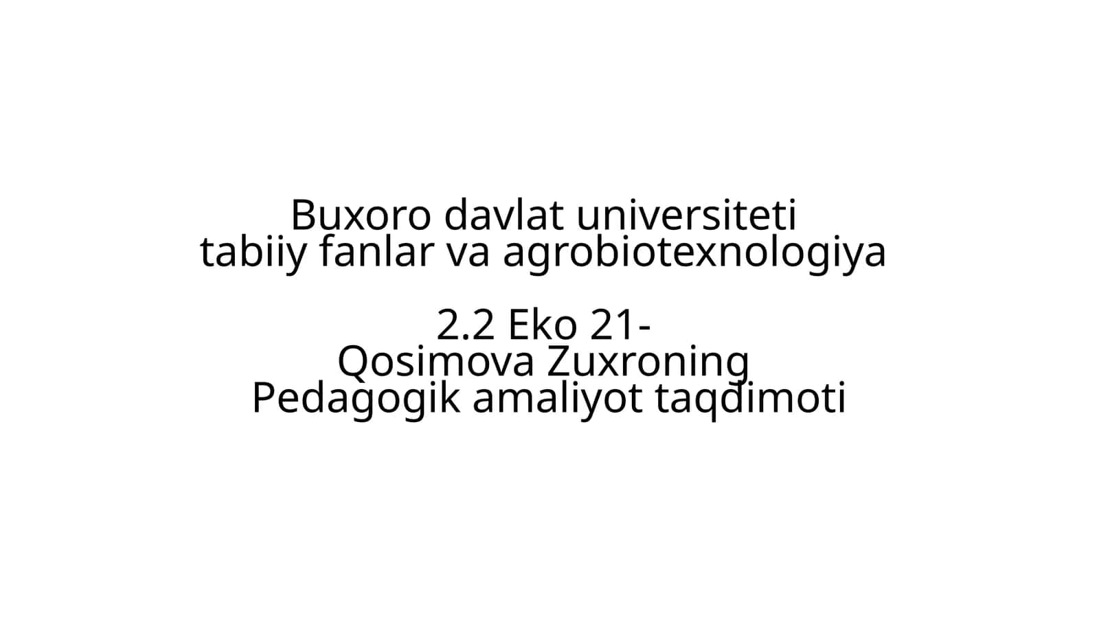 ZuxroningPedagogik amaliyot taqdimoti 1
