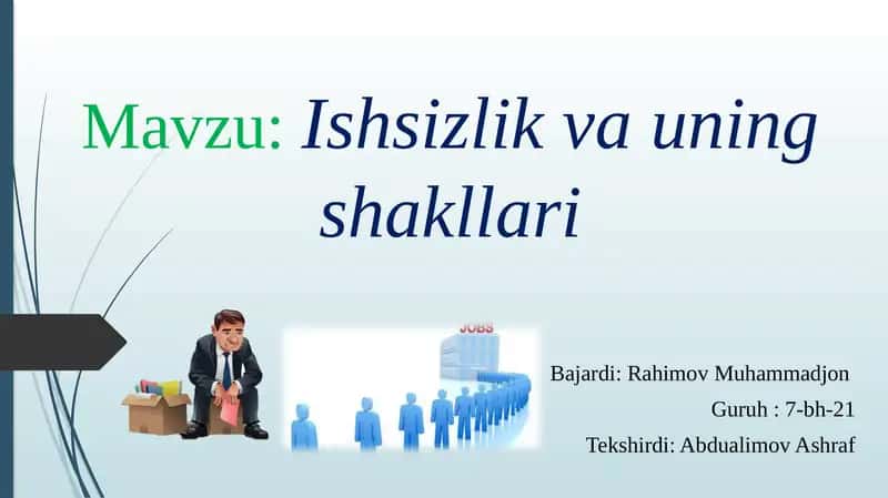 Ishsizlik va uning shakllari 1