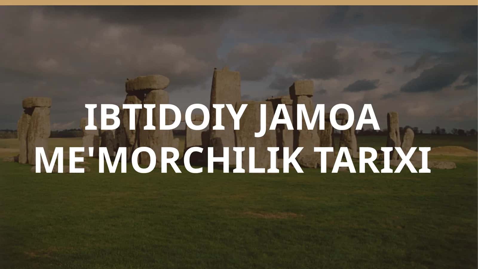IBTIDOIYJAMOAME'MORCHILIKTARIXI 1