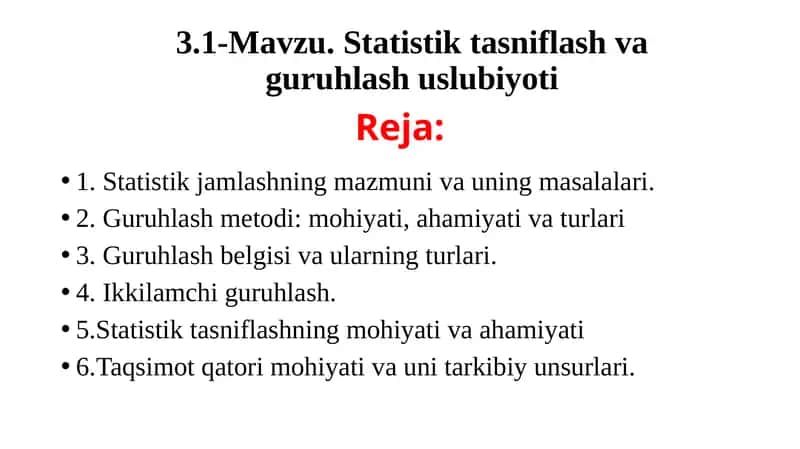 Statistik tasniflash va guruhlash uslubiyoti 1