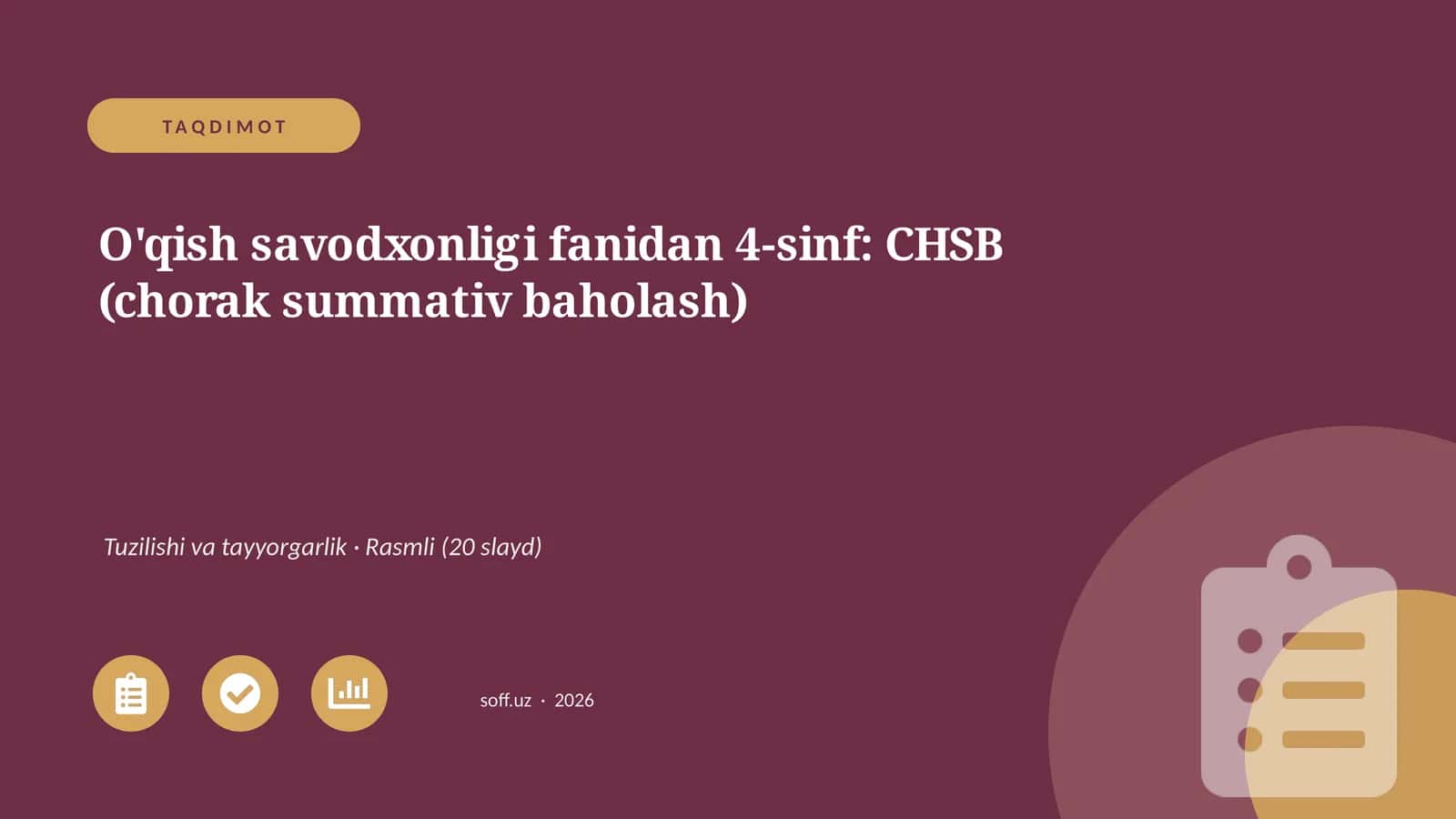 O'qish savodxonligi fanidan 4-sinf: CHSB (chorak summativ baholash) 1