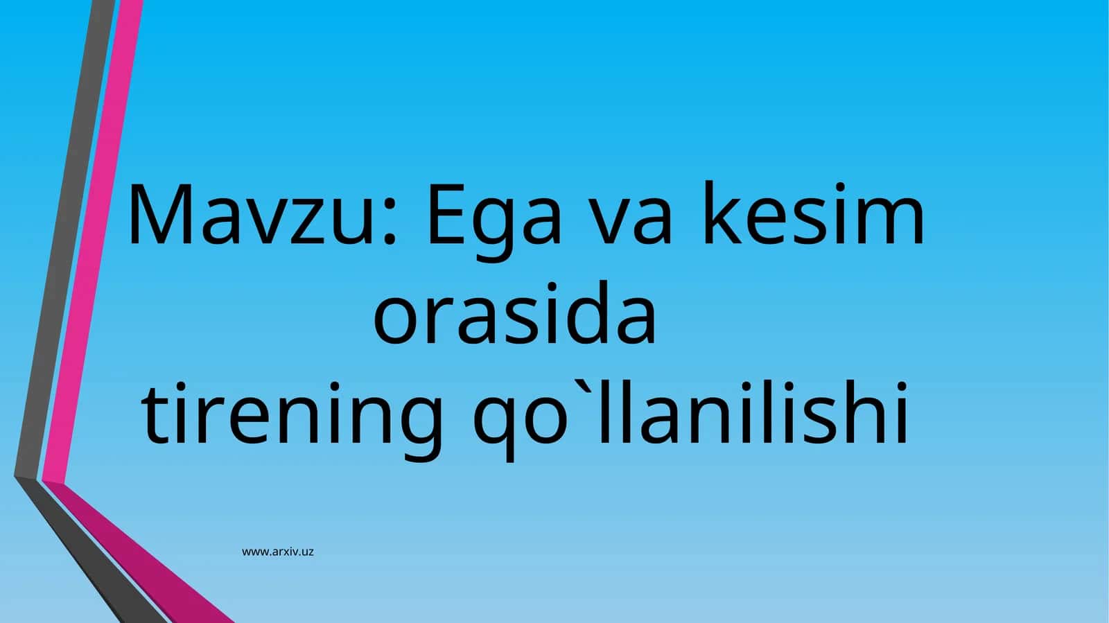 Ega va kesim orasida tirening qo`llanilishi 1