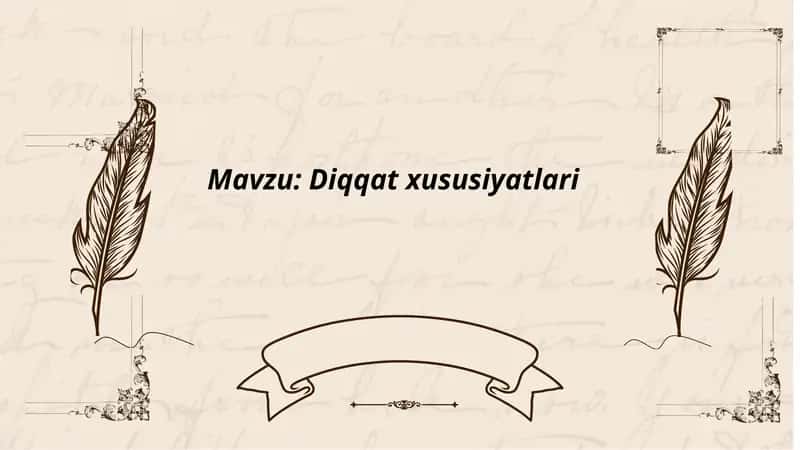 Diqqat xususiyatlari 1