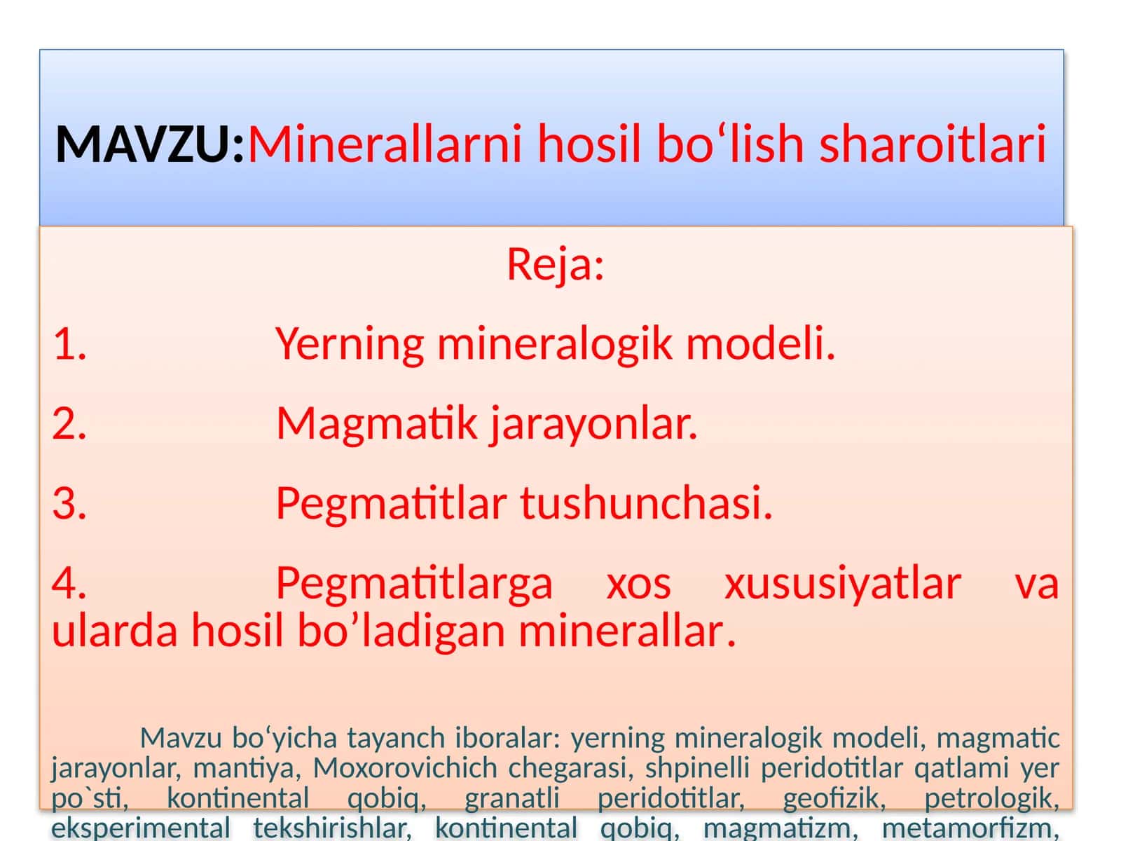 Minerallarni hosil bo'lish sharoitlari 1