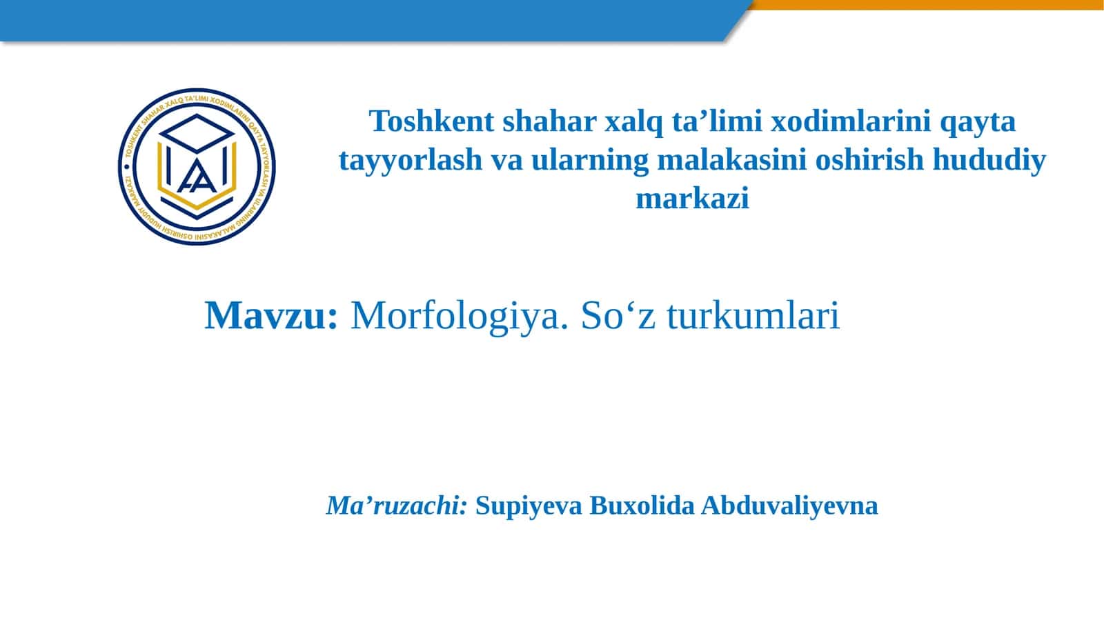 Morfologiya.So‘z turkumlari 1