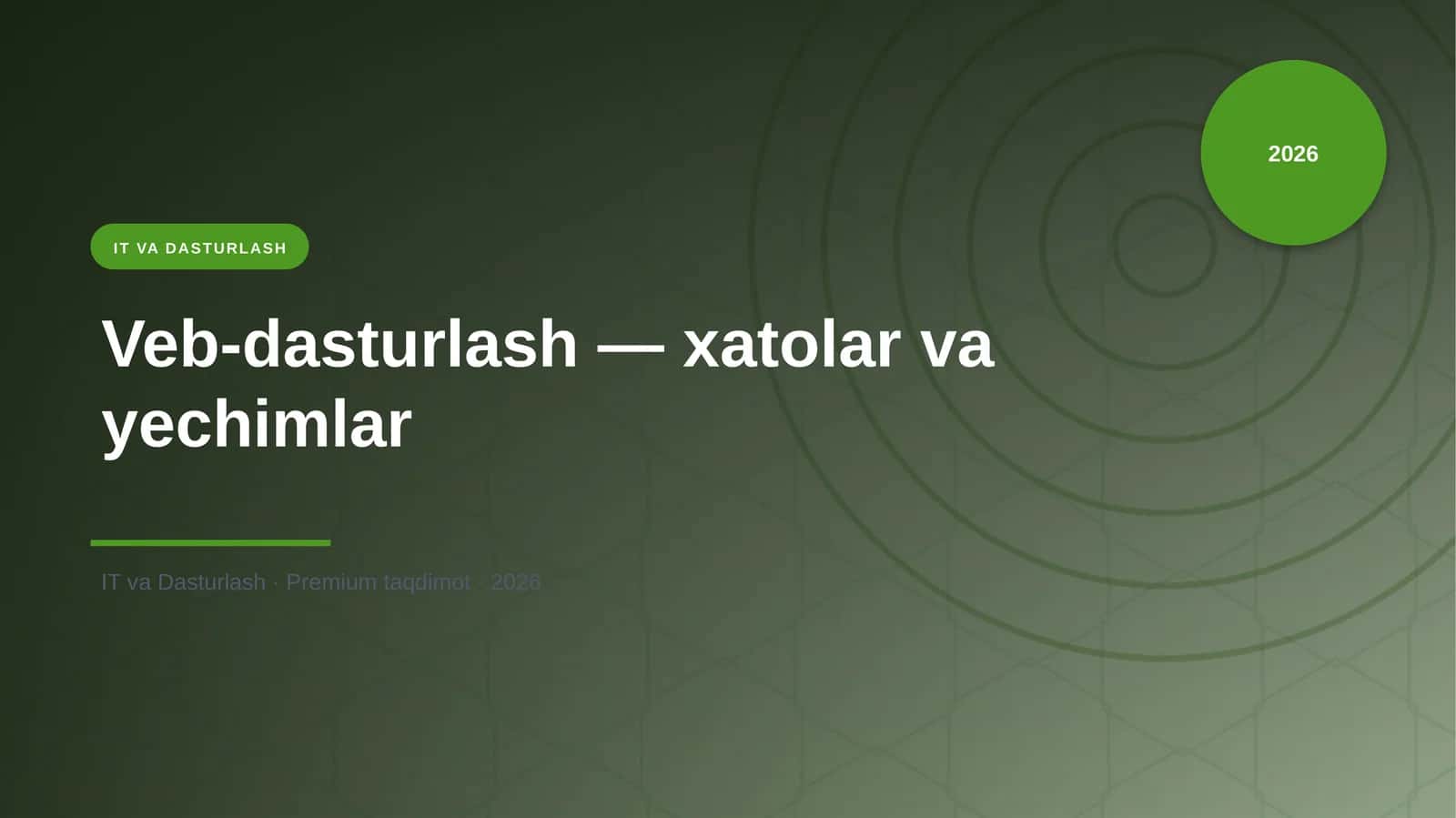 Veb-dasturlash — xatolar va yechimlar 1