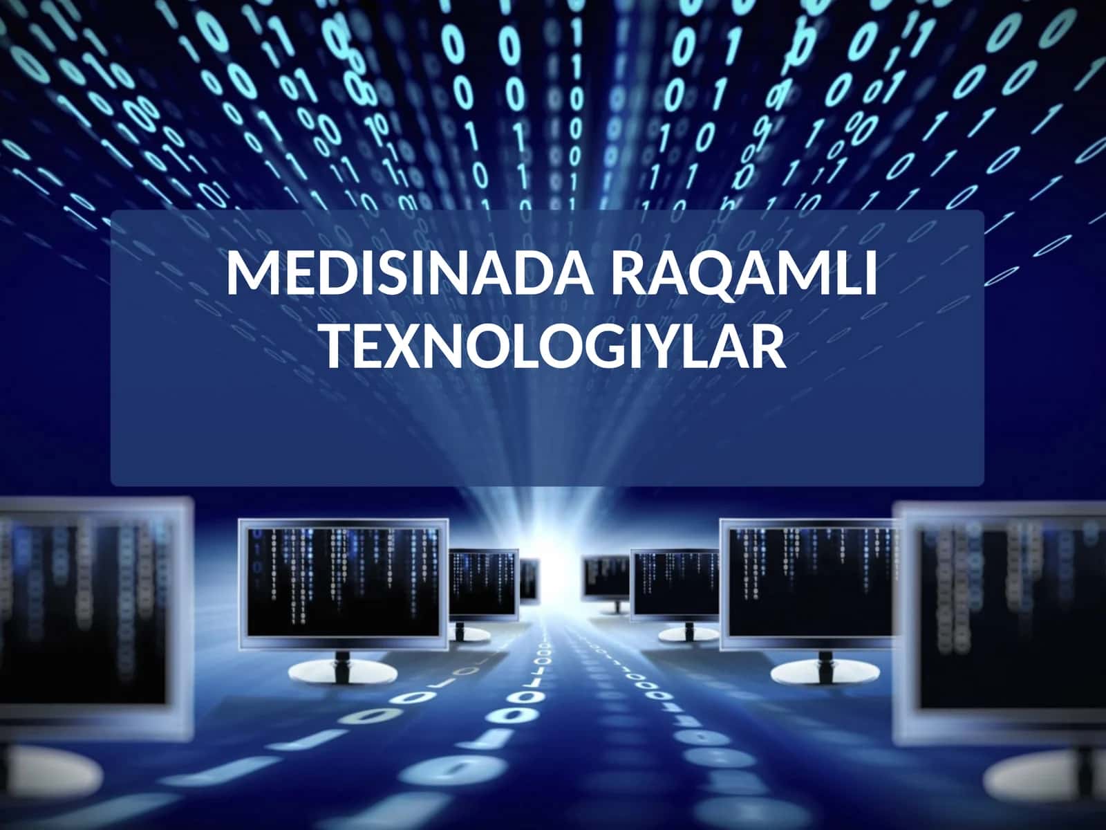 MEDISINADA RAQAMLI TEXNOLOGIYLAR 1
