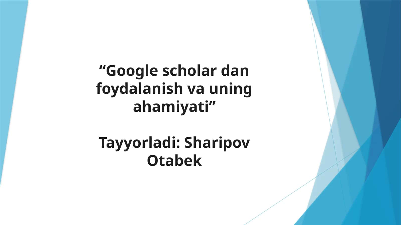Google scholar dan foydalanish va uning ahamiyati 1